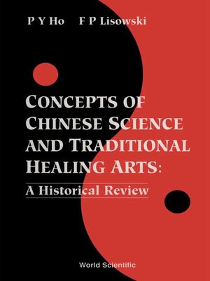 cover image of Concepts of Chinese Science and Traditional Healing Arts
